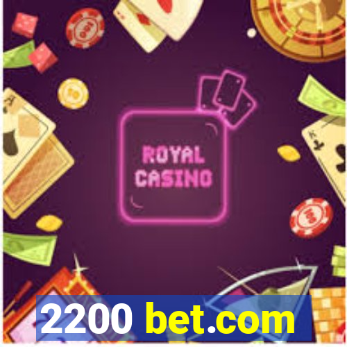 2200 bet.com